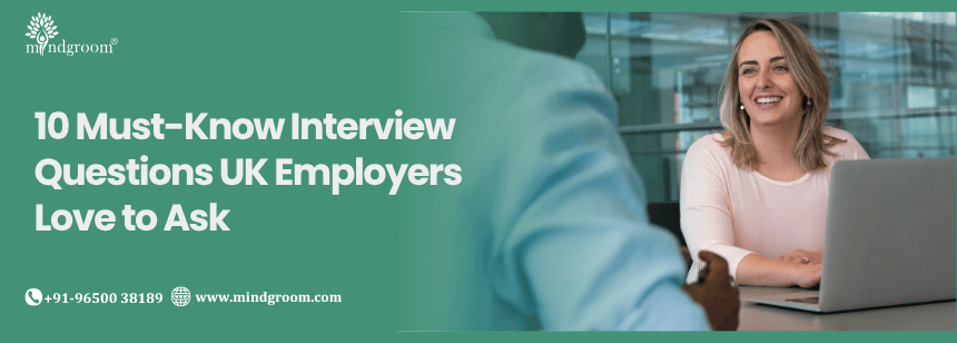 10 Must-Know Interview Questions UK Employers Love to Ask