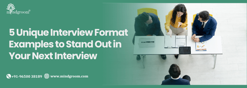 5 Unique Interview Format Examples to Stand Out in Your Next Interview