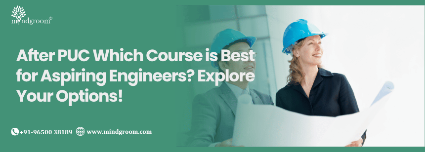 After PUC Which Course is Best for Aspiring Engineers? Explore Your Options!