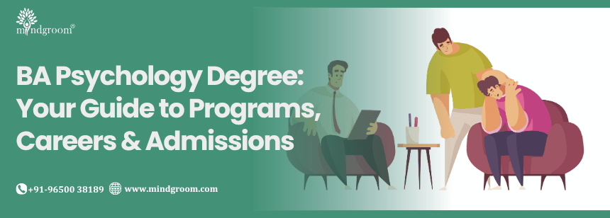 BA Psychology Degree: Your Guide to Programs, Careers & Admissions