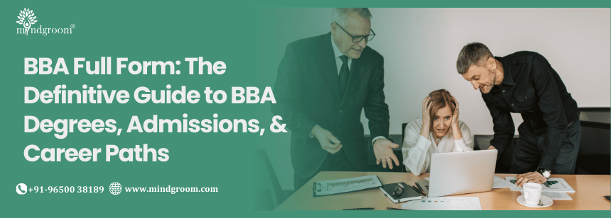 BBA Full Form: The Definitive Guide to BBA Degrees, Admissions, & Career Paths