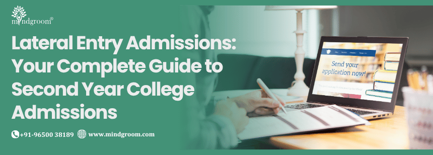 Lateral Entry Admissions: Your Complete Guide to Second Year College Admissions