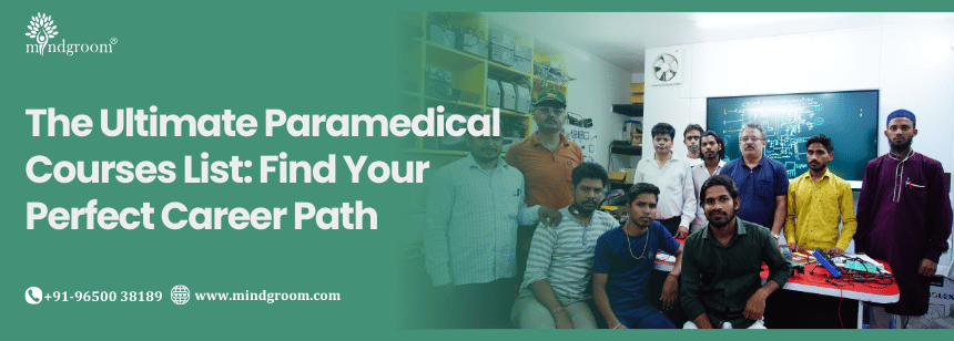The Ultimate Paramedical Courses List: Find Your Perfect Career Path