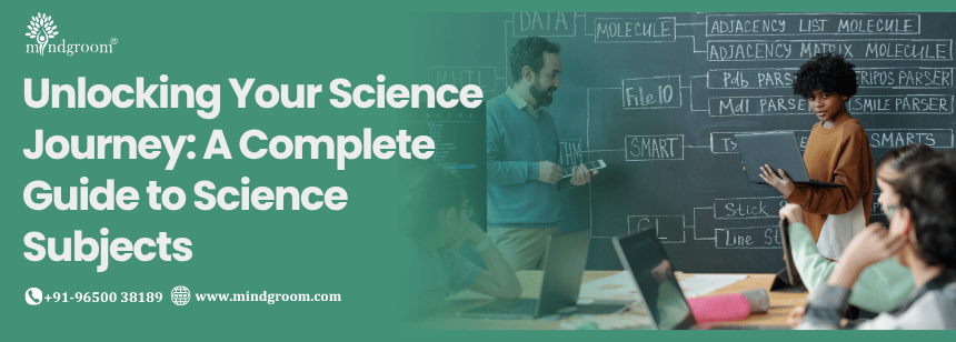 Unlocking Your Science Journey: A Complete Guide to Science Subjects