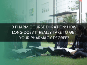 B Pharm Course Duration: How Long Does it Really Take to Get Your Pharmacy Degree?