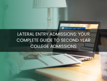 Lateral Entry Admissions: Your Complete Guide to Second Year College Admissions