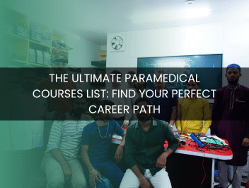 The Ultimate Paramedical Courses List: Find Your Perfect Career Path