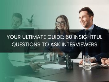 Your Ultimate Guide: 60 Insightful Questions to Ask Interviewers
