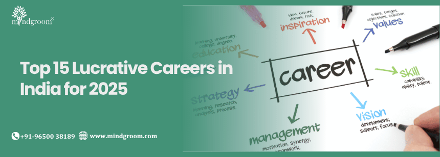 Top 15 Lucrative Careers in India for 2025