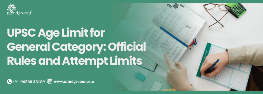 UPSC Age Limit for General Category: Official Rules and Attempt Limits