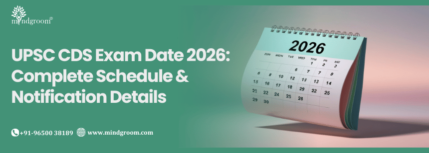 UPSC CDS Exam Date 2026: Complete Schedule & Notification Details